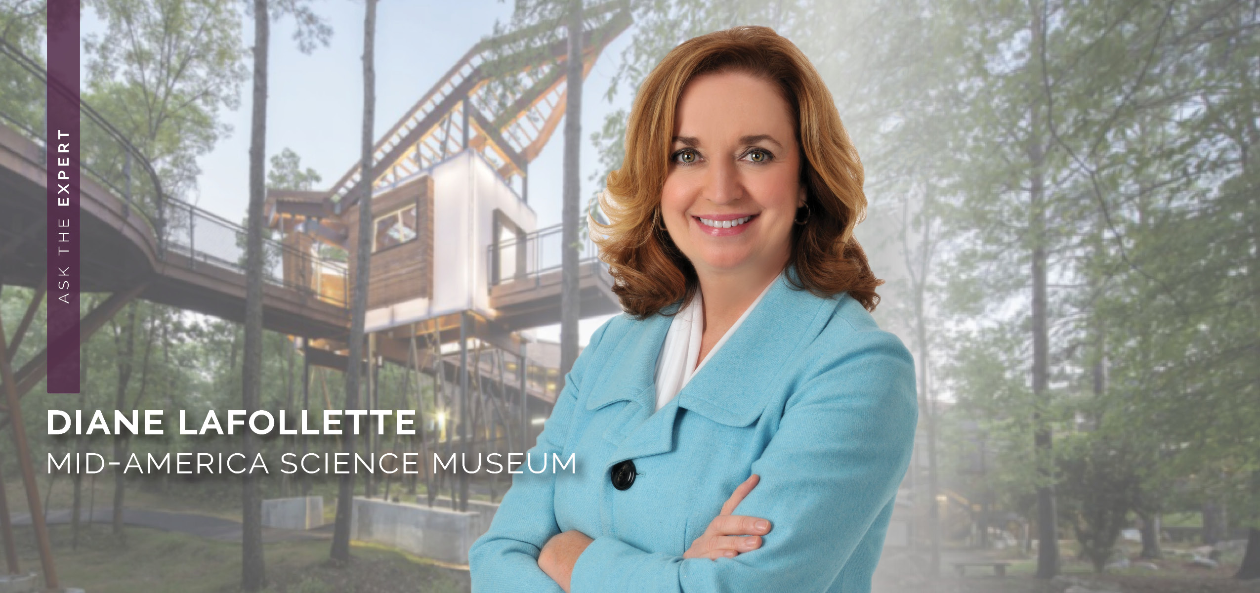 Ask The Expert – Diane LaFollette, Mid-America Science Museum